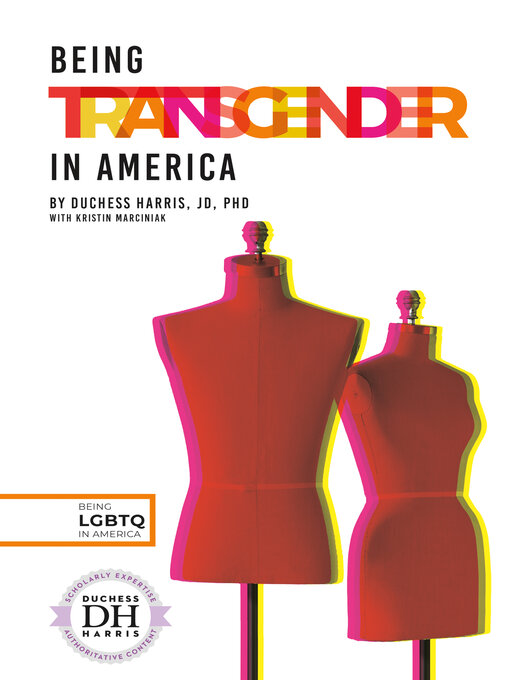 Title details for Being Transgender in America by Duchess Harris, JD, PhD - Available